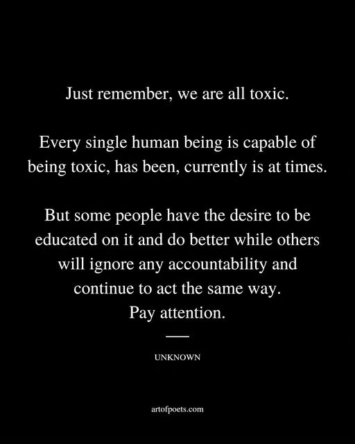 #Toxic #LiveAndLearn #Improve #dailymotivation #dailyinspiration #motivation #helping #Inspiration  #motivationalquotes #Inspirationalquotes